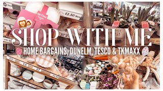 SPRING SHOP WITH ME NEW IN HOME BARGAINS TESCO HOME DUNELM amp TK MAXX [upl. by Nylasor]