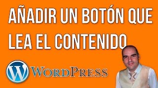 Añadir un botón que lea nuestro contenido de texto a voz en WordPress [upl. by Adahs]