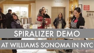 Spiralizer Demo by Inspiralized at Williams Sonoma in NYC [upl. by Eitten]