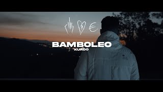 KURDO  BAMBOLEO prod by Fousy amp WAIV [upl. by Tigirb398]