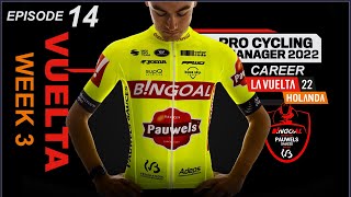 Vuelta Week 3  Bingoal Pauwels Sauces  EP14 EXT  S1  Pro Cycling Manager 2022 [upl. by Haseena]