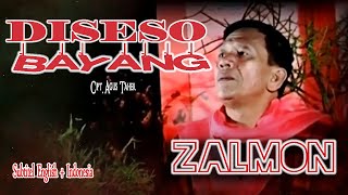 Zalmon  DISESO BAYANG  Karya Agus Taher  Lyrics amp Subtitel English  Indonesia [upl. by Edora]