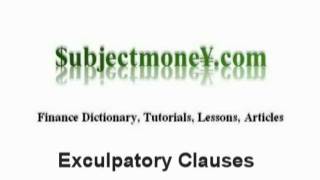 Exculpatory Clauses Business Law  What is the definition  Finance Dictionary [upl. by Hyland916]