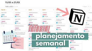 Como fazer um planejamento semanal no Notion  TUTORIAL  TEMPLATE [upl. by Louise]