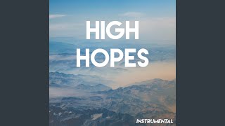 High Hopes Instrumental [upl. by Eanerb]