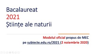 BAC 2021 Stiinte ale naturii Model oficial [upl. by Pandolfi]