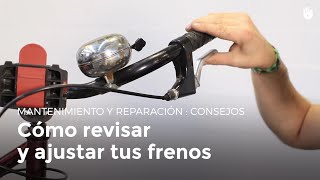 Ajustar y revisar los frenos  Repara tu bici [upl. by Harriman]