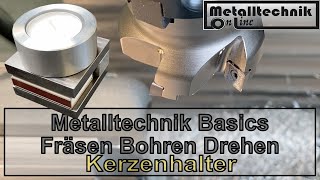 Fräsen Bohren Drehen an der Berufsfachschule für Metalltechnik – Metalltechnik Basics [upl. by Anatola]