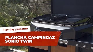 Plancha à gaz Campingaz Sorio Twin présentée par Raviday [upl. by Aniluj]