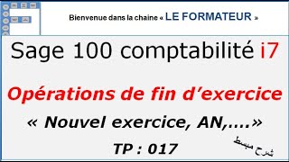 TP sage comptabilité 017 opérations de fin dexercice [upl. by Ingamar]