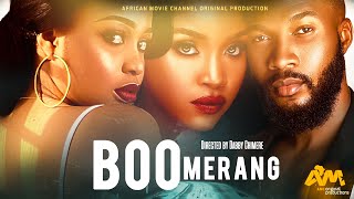 BOOMERANG  Uche Montana Alex Cross Ruby P Okezie Adeola Awoden 2023 Nigerian Nollywood Movie [upl. by Duncan]