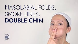 Face Yoga Exercises for Smoke Lines Nasolabial Folds and Double Chin [upl. by Perkins]