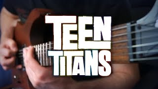 Teen Titans Theme on Guitar [upl. by Alraep]