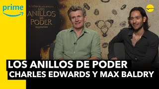 LOS ANILLOS DE PODER T2  Entrevista con Charles Edwards y Max Baldry [upl. by Lossa487]