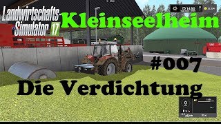 LS17 Kleinseelheim 007 Die Verdichtung [upl. by Brost58]