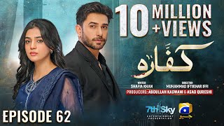 Kaffara Episode 62  Eng Sub  Ali Ansari  Laiba Khan  Zoya Nasir  25th September 2024 [upl. by Flemings]