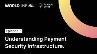 Episode 2  Understanding Payment Security Infrastructure paymentsecurity [upl. by Wandie]