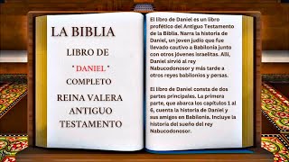 ORIGINAL LA BIBLIA LIBRO DE quot DANIEL quot COMPLETO REINA VALERA ANTIGUO TESTAMENTO [upl. by Esserac501]