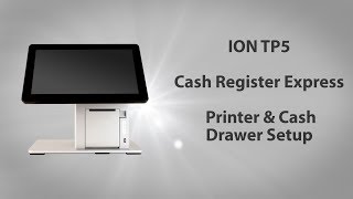 ION TP5 PCAmerica Cash Register Express Printer Setup [upl. by Tessler]