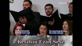 Yıkılsın minareler Kesilsin ezan sesi Ne mescit gerek bize Ne Molla fetvası Yaşasın Ateizm [upl. by Ilana176]