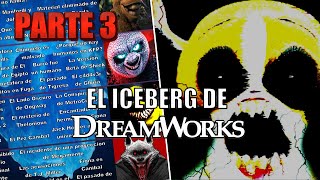 El Iceberg de DreamWorks  Tercera Parte Final [upl. by Purdum]