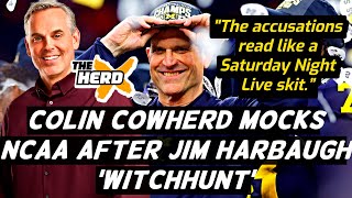 Colin Cowherd Laughs at NCAA After Nonsensical Witch Hunt of Jim Harbaugh [upl. by Eddra]