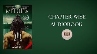 The Immortals of Meluha  Complete Chapter Wise Audiobook Summary of Amish Tripathis Bestseller [upl. by Pressman]