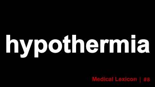 Hypothermia Definition [upl. by Onia]