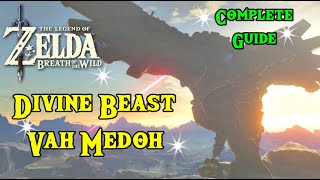 Divine Beast Vah Medoh Breath of The Wild [upl. by Zednanreh]