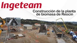 Diseño y construcción de la planta de biomasa de Reocin por Ingeteam [upl. by Dinin]