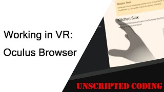 Web dev in VR Using Oculus Quests Multiwindow Browser for work  Unscripted Coding [upl. by Eissim652]