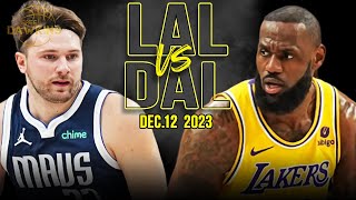 Los Angeles Lakers vs Dallas Mavericks Full Game Highlights  December 12 2023  FreeDawkins [upl. by Ocirrej713]