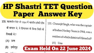 HP TET Shastri Question Paper  Exam Held on 22 June 2024  General Awareness  Answer Key [upl. by Erbe]