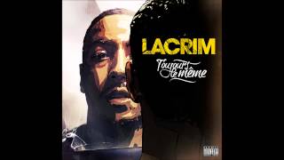 Lacrim  01  Intro Toujours le même [upl. by Sande]