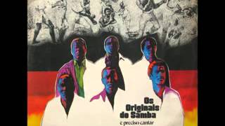 Originais do samba  1973  É preciso cantar completo [upl. by Rramed]