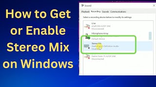 How to Get or Enable Stereo Mix on Windows 101178 [upl. by Aihcropal]