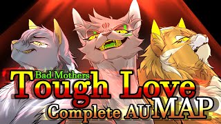 Tough Love  Complete Bad Mothers Warrior Cats AU MAP [upl. by Hsu]