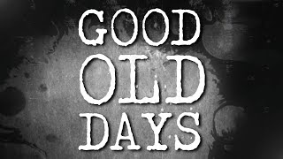 Citizen Soldier  Good Old Days Official Lyric Video [upl. by Htnnek982]