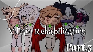 Villain Rehabilitation  3  MHABNHA  MY AU  VTodoroki amp Hawks  GachaClub  CrispZApple [upl. by Ecniuq345]