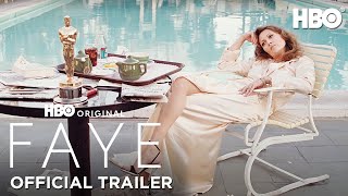 FAYE  Official Trailer  HBO [upl. by Keppel22]