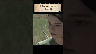 Marrowbone Part 7  Marrowbone Short Movie Explained shorts [upl. by Nnaj]