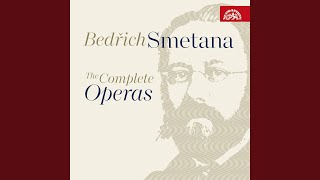 Smetana The Bartered Bride A Comic Opera in 3 Acts  Act 3 – Scene 2 Dance of the Comedians [upl. by Alvie]