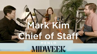 Special Ep Meet Mark Kim Chief of Staff [upl. by Odlaumor]