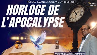 Horloge de lApocalypse  27 Janvie 2024  VISION DESPOIR TV [upl. by Nyrroc74]