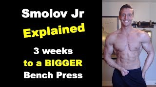 Smolov Jr Explained  Russian Powerlifting Routine  Bigger Bench Press in 3 Weeks [upl. by Marylou981]