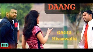 DAANG  GAGGI Hissowalia Full HD video newsong 2024 action super10music viralvideo daang  ਡਾਂਗ [upl. by Mairym158]