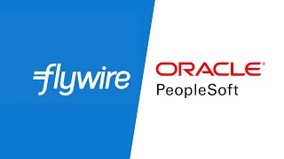 Oracle PeopleSoft  Flywire Payments Integration [upl. by Tansy805]