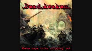 DEAD AWAKEN Sweden quotWhere Hope Turns Dripping Redquot Abyss Records 2013 Full Album [upl. by Ahtenak]