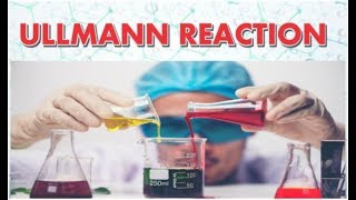 ULLMANN REACTION  ORGANIC CHEMISTRY  GPAT2020  NIPER2019  NEET EXAM [upl. by Norrab]