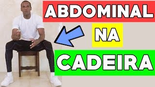 Como Fazer Abdominal Sentada na Cadeira [upl. by Alvy]